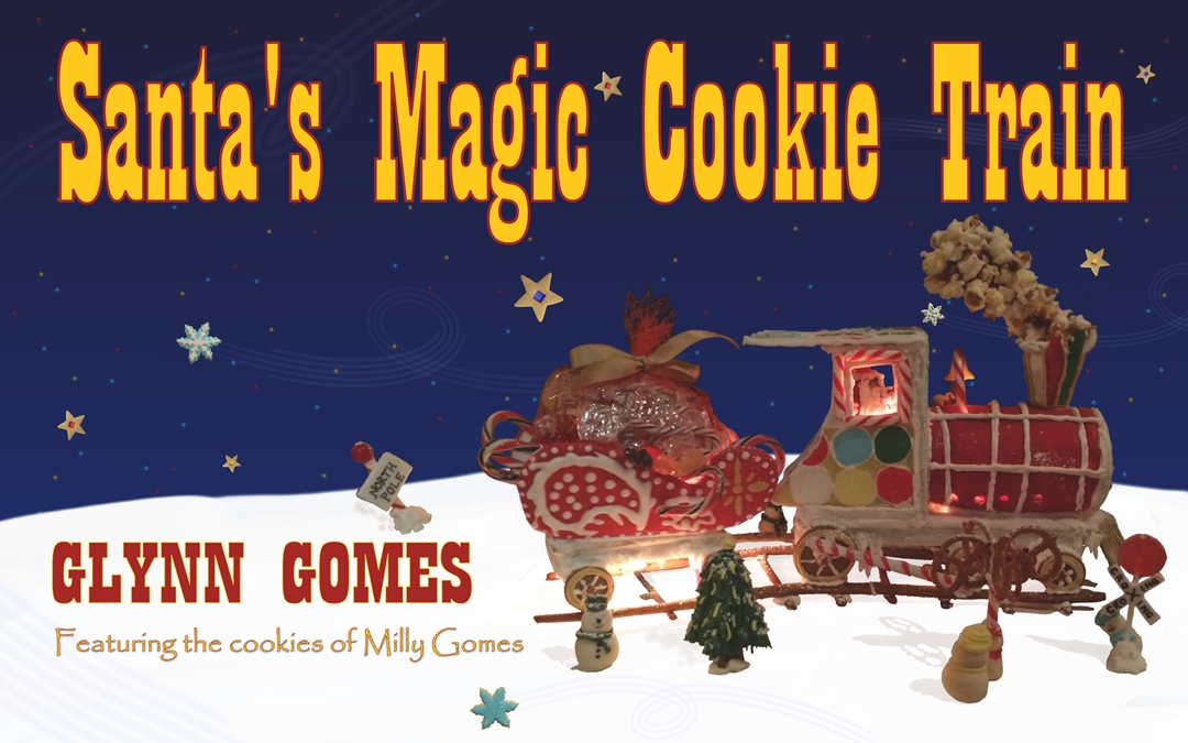 Santa's Magic Cookie Train, Special Creativity Inc., Glynn Gomes